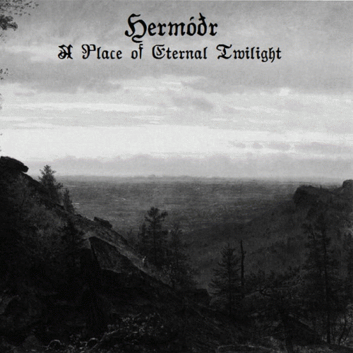 Hermódr : A Place of Eternal Twilight